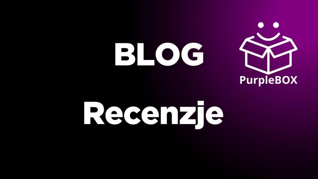 PurpleBOX.pl - PODSTRONY - Blog - Recenzje