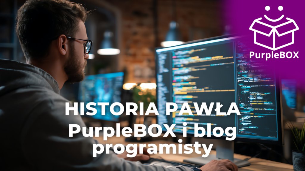 Strona dla programisty - historia Pawła - PurpleBOX